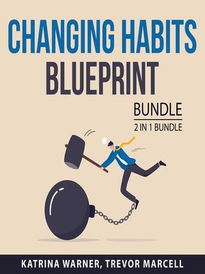 cover image of Changing Habits Blueprint Bundle, 2 in 1 bundle